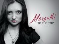 Margothi - To The Top (Radio Edit)