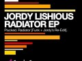 Jordy Lishious - Radiator (Funkagenda & Jordy Lishious Re-Edit)
