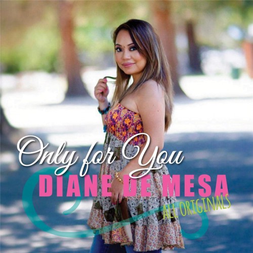 Diane De Mesa - Only for You (2016)