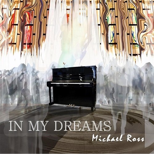 Michael Ross – In My Dreams (2016)