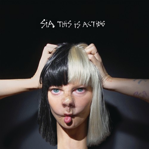 Sia - This Is Acting (Deluxe Edition) (2016)