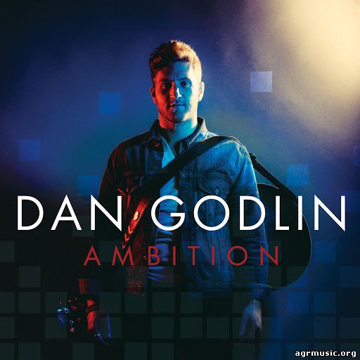 Dan Godlin - Ambition (2016)