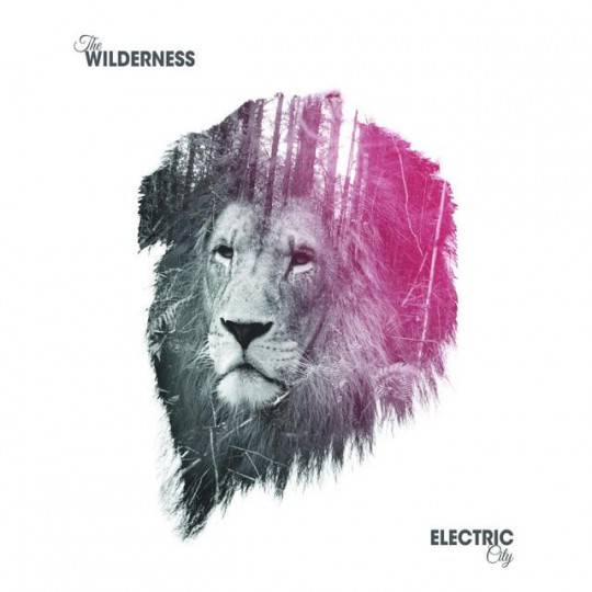 Electric City – The Wilderness (2016)