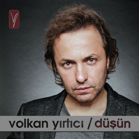 00.Volkan Yırtıcı - Düşün (2016)