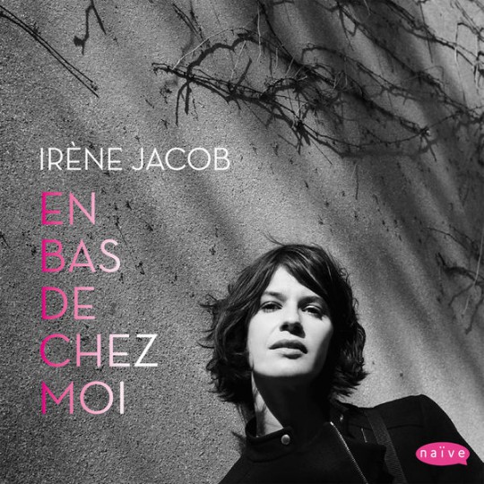 Irène Jacob - En bas de chez moi (2016)
