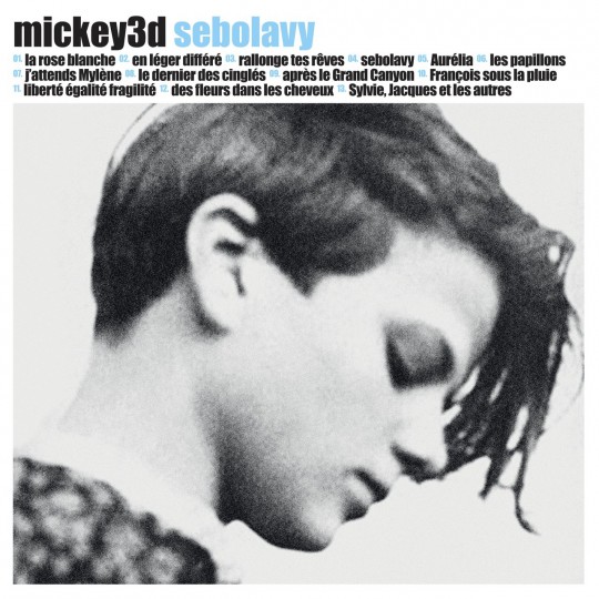 Mickey 3d - Sebolavy (2016)