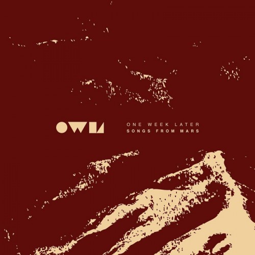 One Week Later – Songs from Mars (2016)