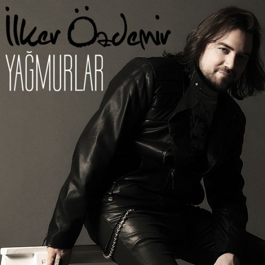 00.İlker Özdemir - Yağmurlar (2016)