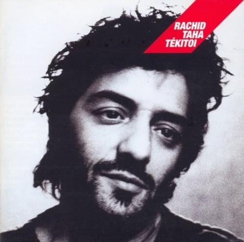 Rachid Taha - Tekitoi (2004)