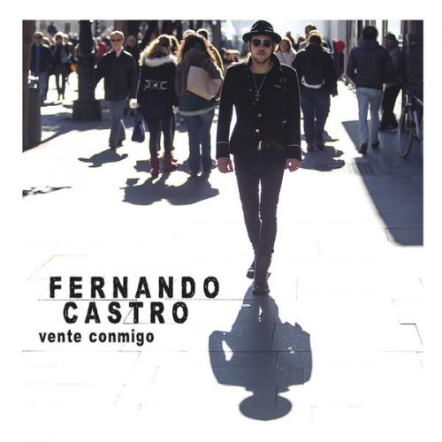 Fernando Castro - Vente Conmigo (2016)