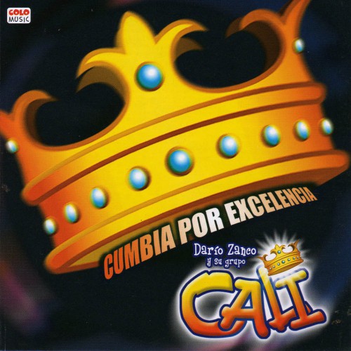 Grupo Cali - Cumbia Por Excelencia (2007)