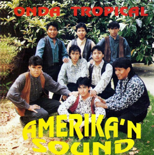 Amerikan Sound - Onda Tropical (1996)