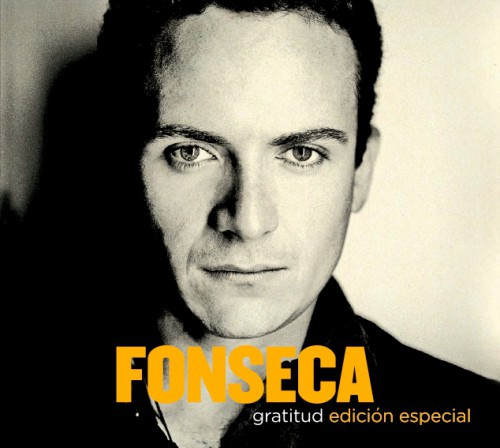 Fonseca - Gratitud Edición Especial 2010