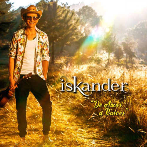 Iskander - De Amor & Raices (2016)