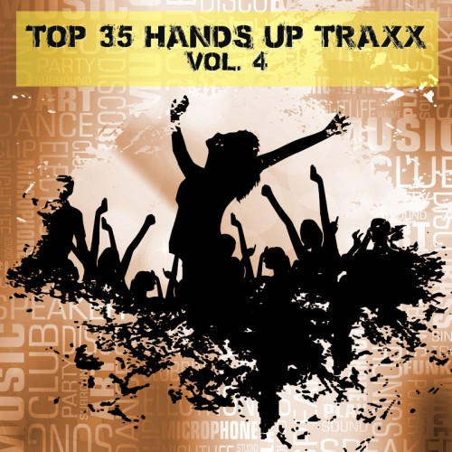 Top 35 Hands Up Traxx Vol 4 (2016)