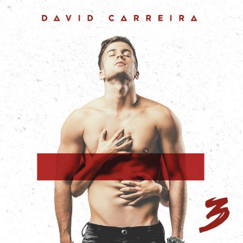 David Carreira - 3 (White Edition) (2016)