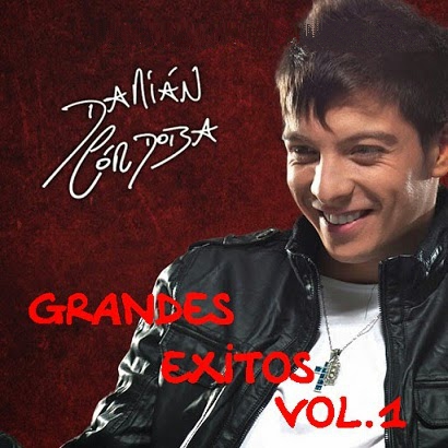 Damián Córdoba - Grandes Éxitos Volumen I (2013)