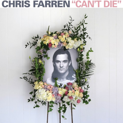 00-Chris Farren - Cant Die (2016)
