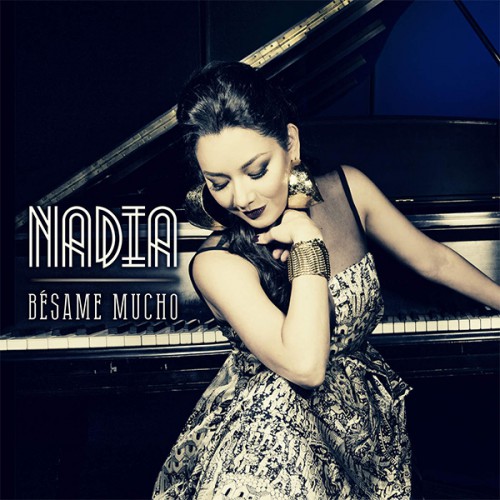 00.Nadia – Bésame Mucho (2016)