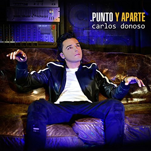 Carlos Donoso – Punto Y Aparte (2017)