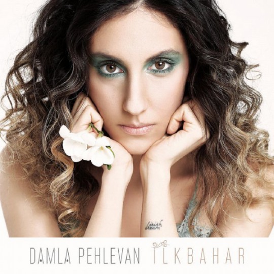Damla Pehlevan - İlkbahar (Single)(2017)