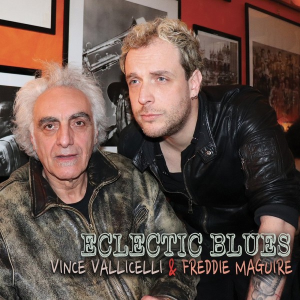 Vince Vallicelli & Freddie Maguire - Eclectic Blues - 2018