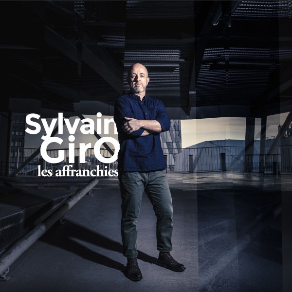 00.Sylvain GirO - Les affranchies (2018)