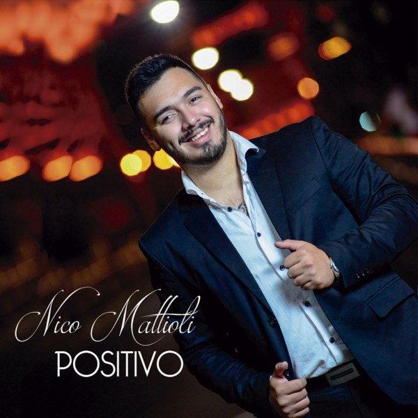Nico Mattioli - Positivo (2018)
