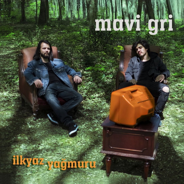 Mavi Gri - İlkyaz Yağmuru 2018