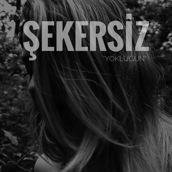 ekersiz - Yokluğun (EP) (2018)