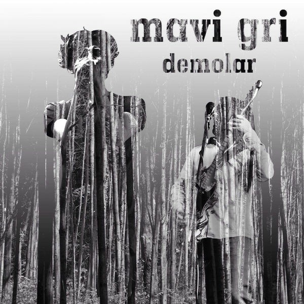 Mavi Gri - Demolar (Single) (2018)