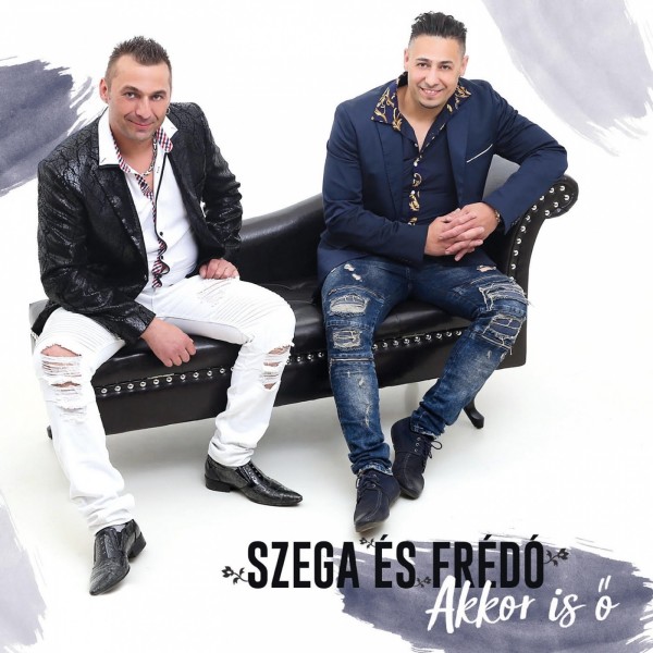 Szega és Frédó - Akkor Is Ő (2018)