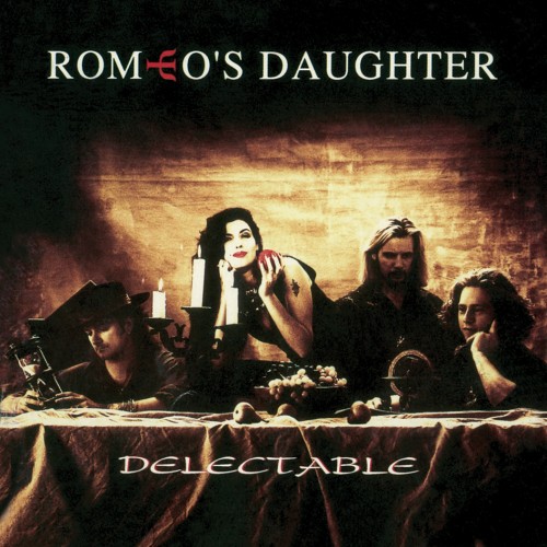 Romeo\'s Daughter - Delectable +1 (front)