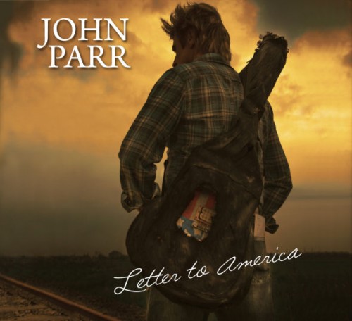 John Parr - Letter To America (2011)