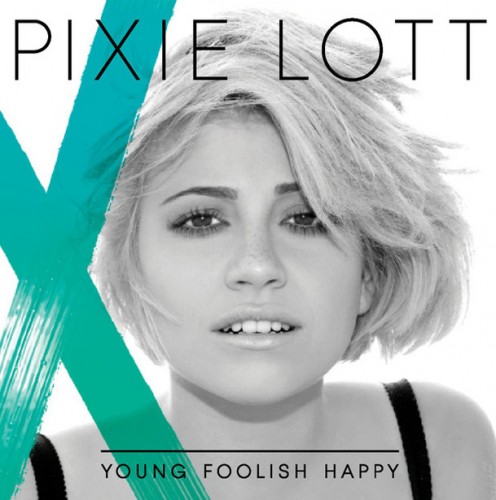 Pixie Lott - Young Foolish Happy (Deluxe Edition) - 2011