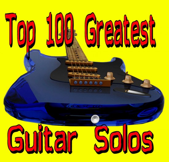 VA - Top 100 Greatest Guitar Solos (2011)