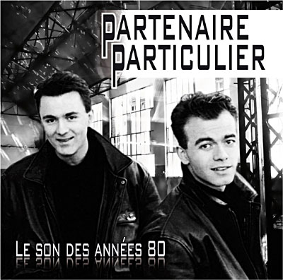 Partenaire Particulier - Le son des annees 80 (2008)