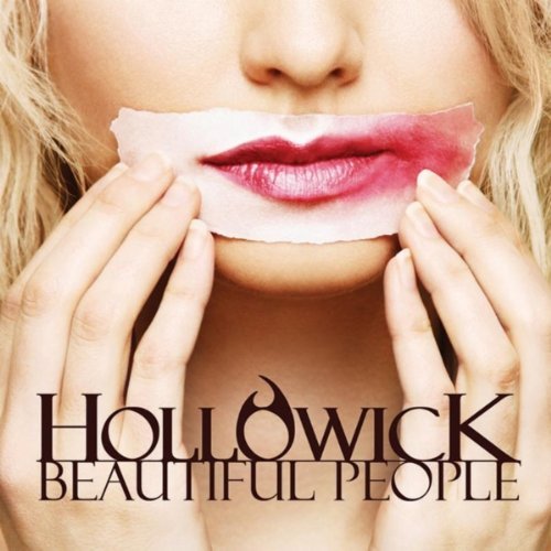 Hollowick - Beautiful People (2011)