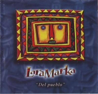 Laramarka - Del pueblo (2011)