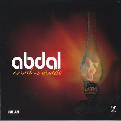 Abdal  Ervah  - Ezelde 2011 (2012)