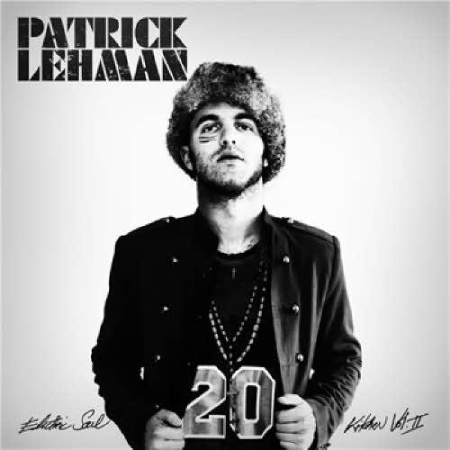 Patrick Lehman - The Electric Soul Kitchen (2011-2012)