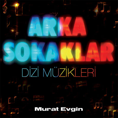 Murat Evgin - Arka Sokaklar Dizi Müzikleri (2012)