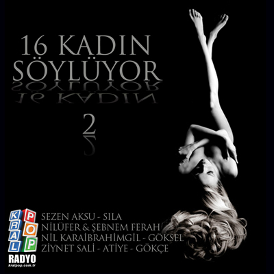 16 Kadın Söylüyor 2 (2012)