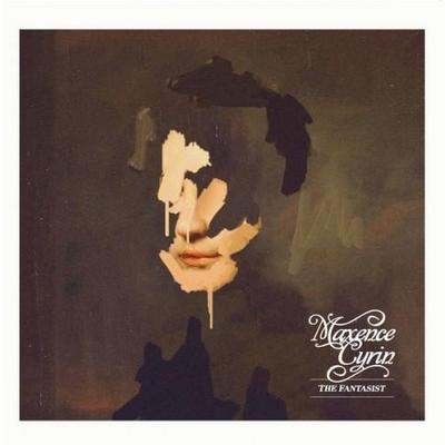 Maxence Cyrin - The Fantasist