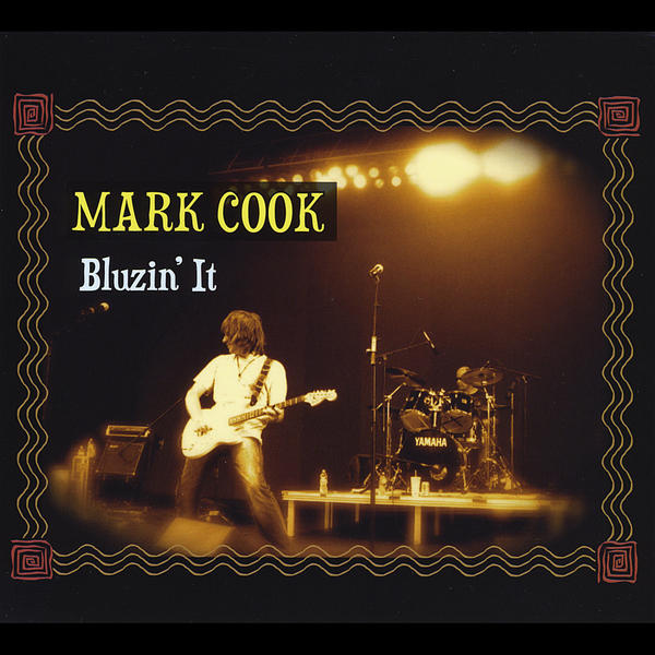 Mark Cook - Bluzin\' It (2012)