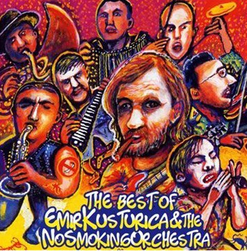 Emir Kusturica & The No Smoking Orchestra - The Best Of (2009)