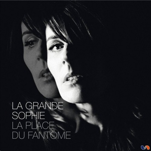 La Grande Sophie - La Place du Fantôme (2012)