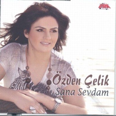 Özden Çelik - Sana Sevdam (2012)
