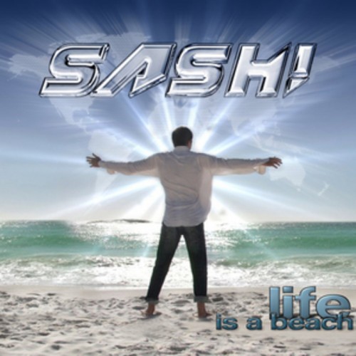 Sash - Life is a Beach (2012)