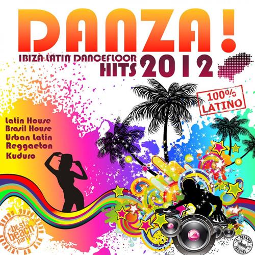VA - Danza! Ibiza Latin Dancefloor Hits 2012